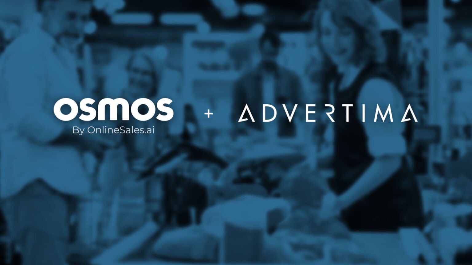Osmos And Advertima Announce Strategic Partnership to Transform In ...